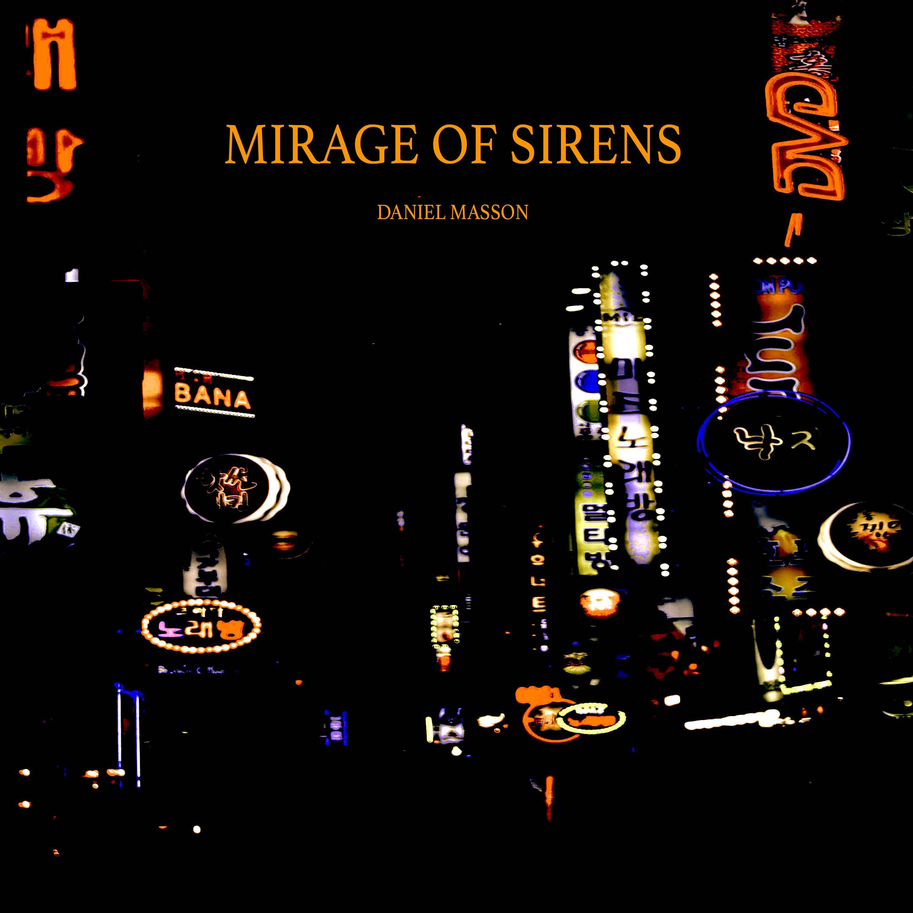 Mirage of Sirens