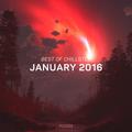 Best of Chillstep- January 2016