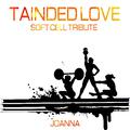 Tainted Love (Soft Cell Tribute)