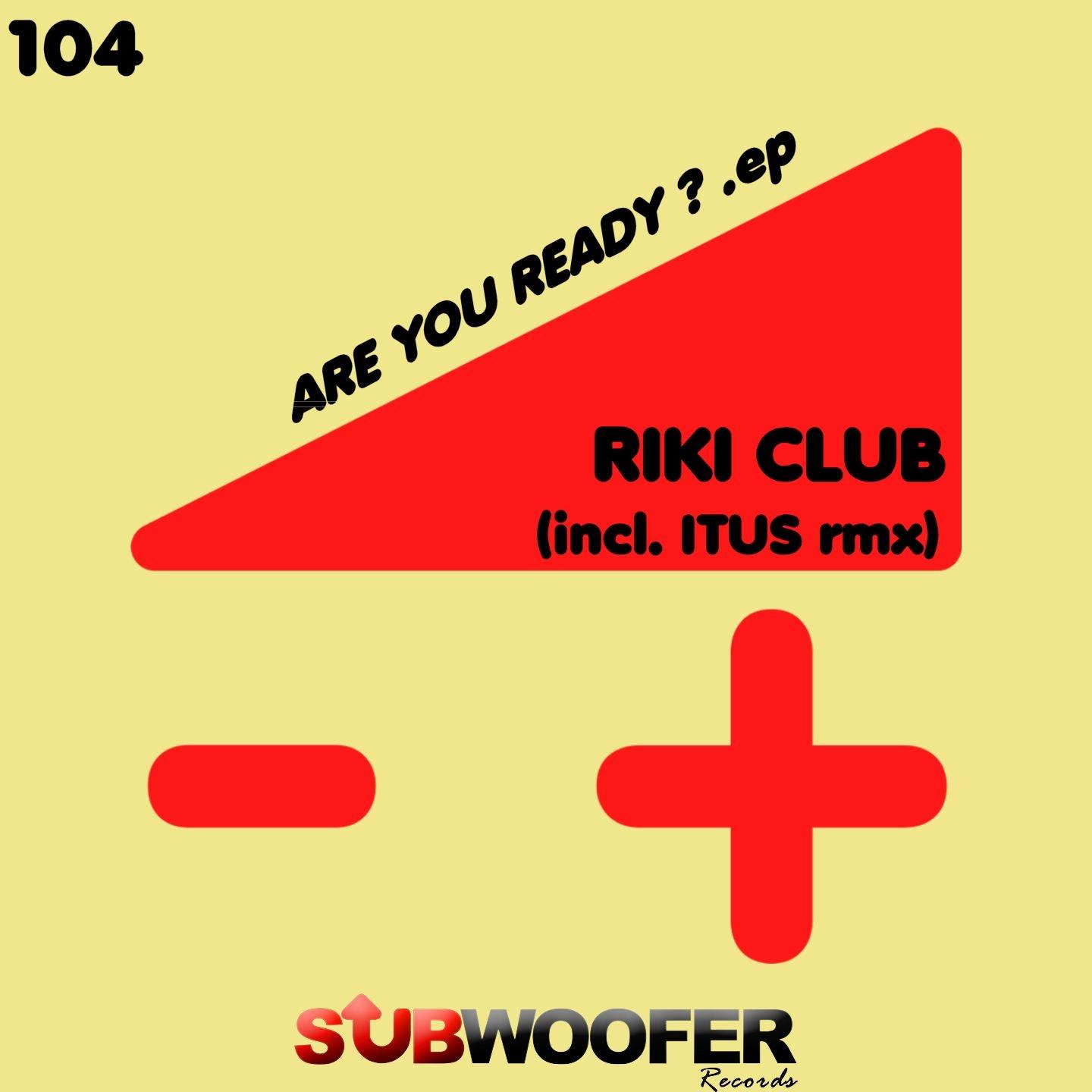Are You Ready ?