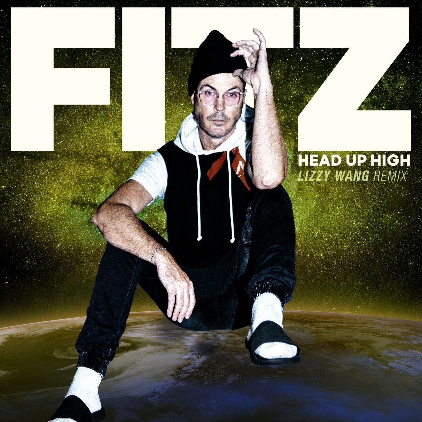 Fitz and The Tantrums - Head Up High (Lizzy Wang Remix)