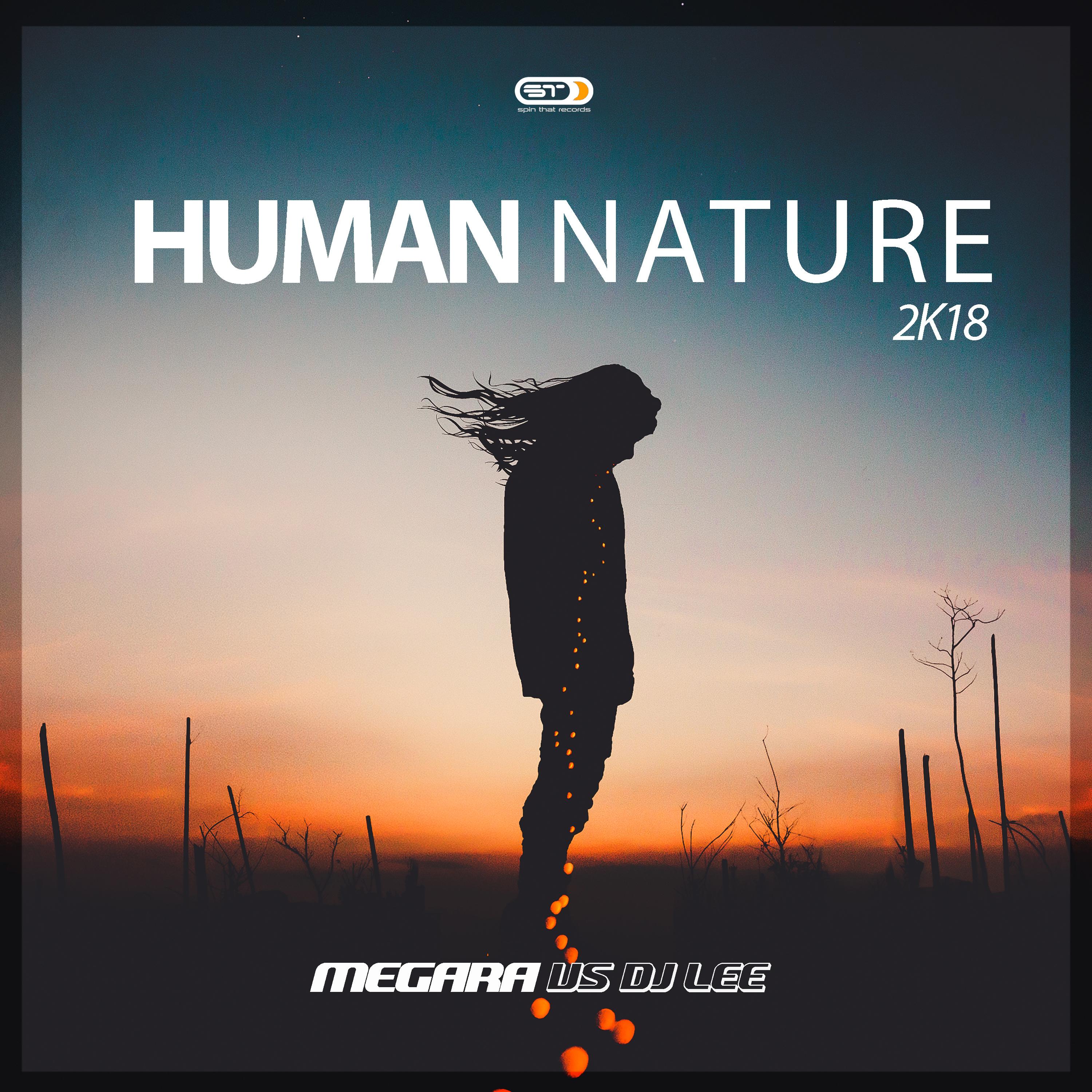 Human Nature 2K18