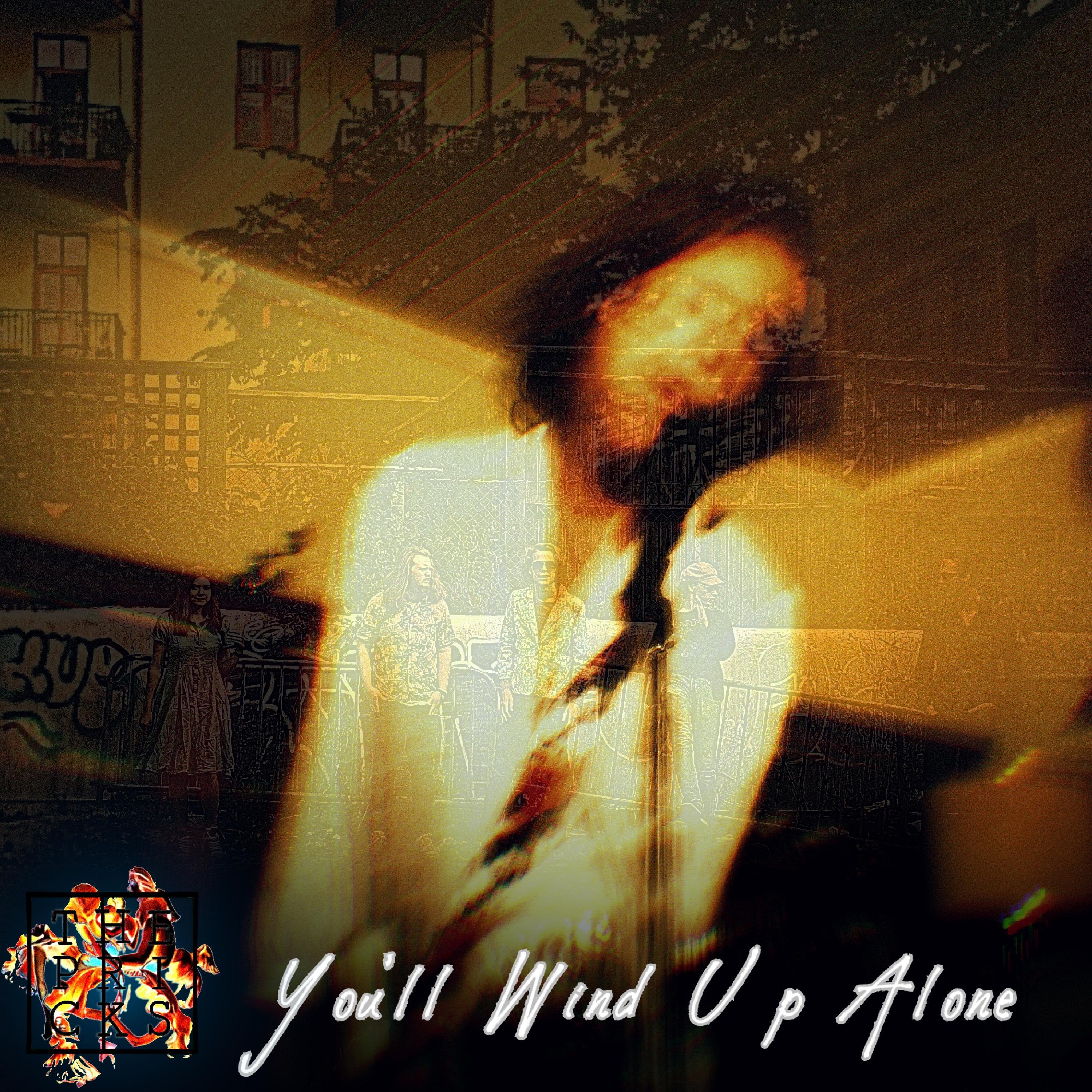 You'll Wind Up Alone (Acoustic)