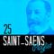 25 Saint-Saens Playlist专辑