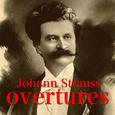 Johann Strauss Overtures