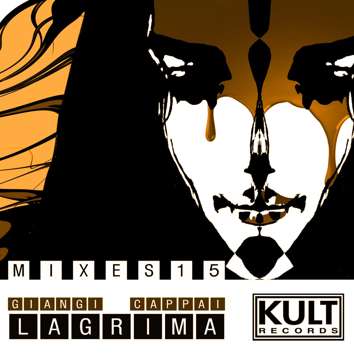 Kult Records Presents "Lagrima 2015"