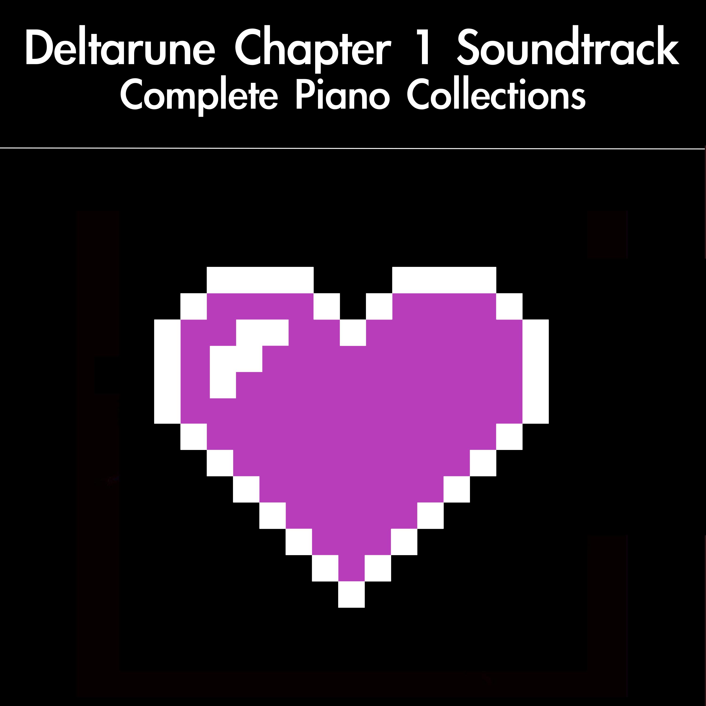 THE WORLD REVOLVING (From "Deltarune") [For Piano Solo]
