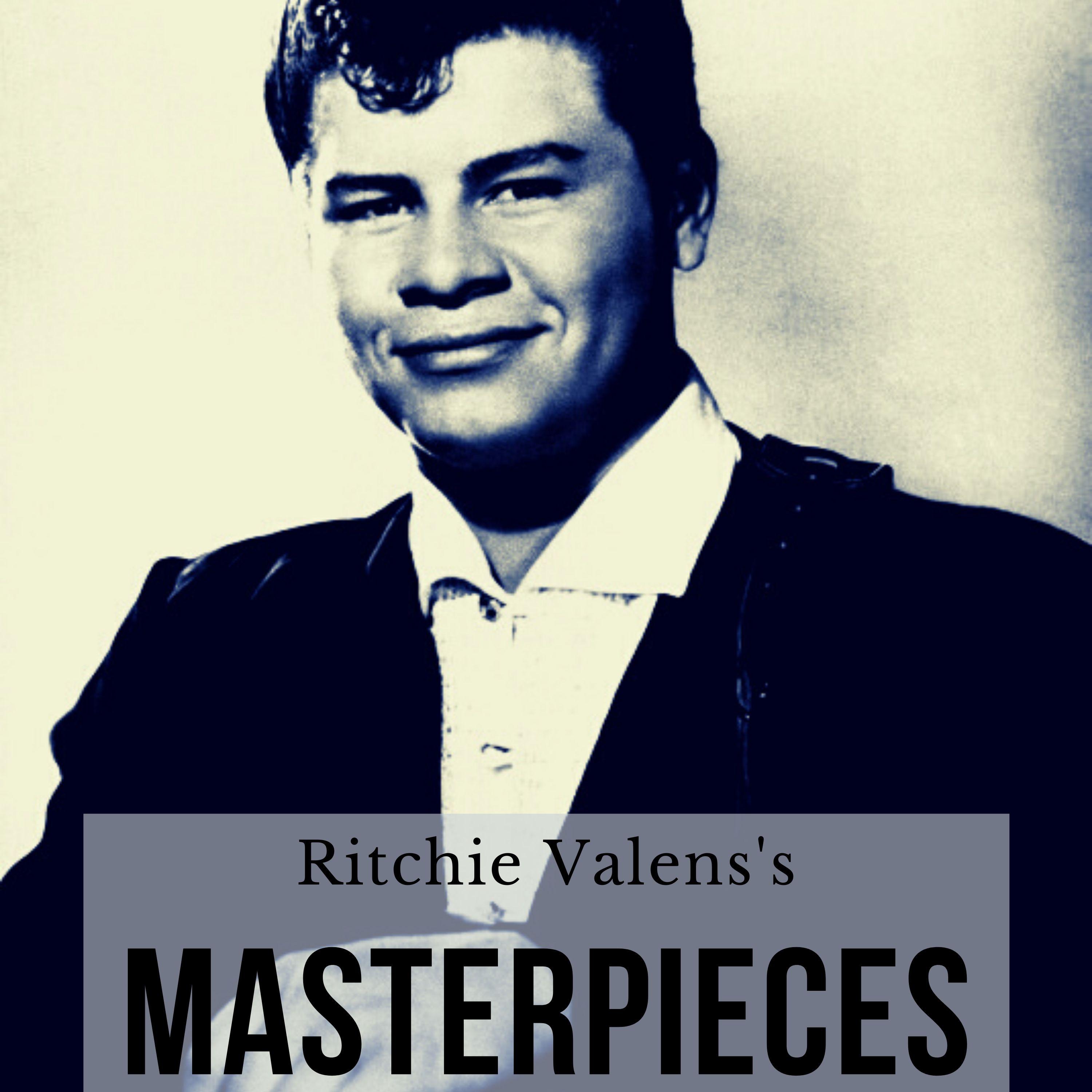 Ritchie Valens's Masterpieces