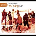 Playlist: The Very Best Of Wu-Tang Clan专辑