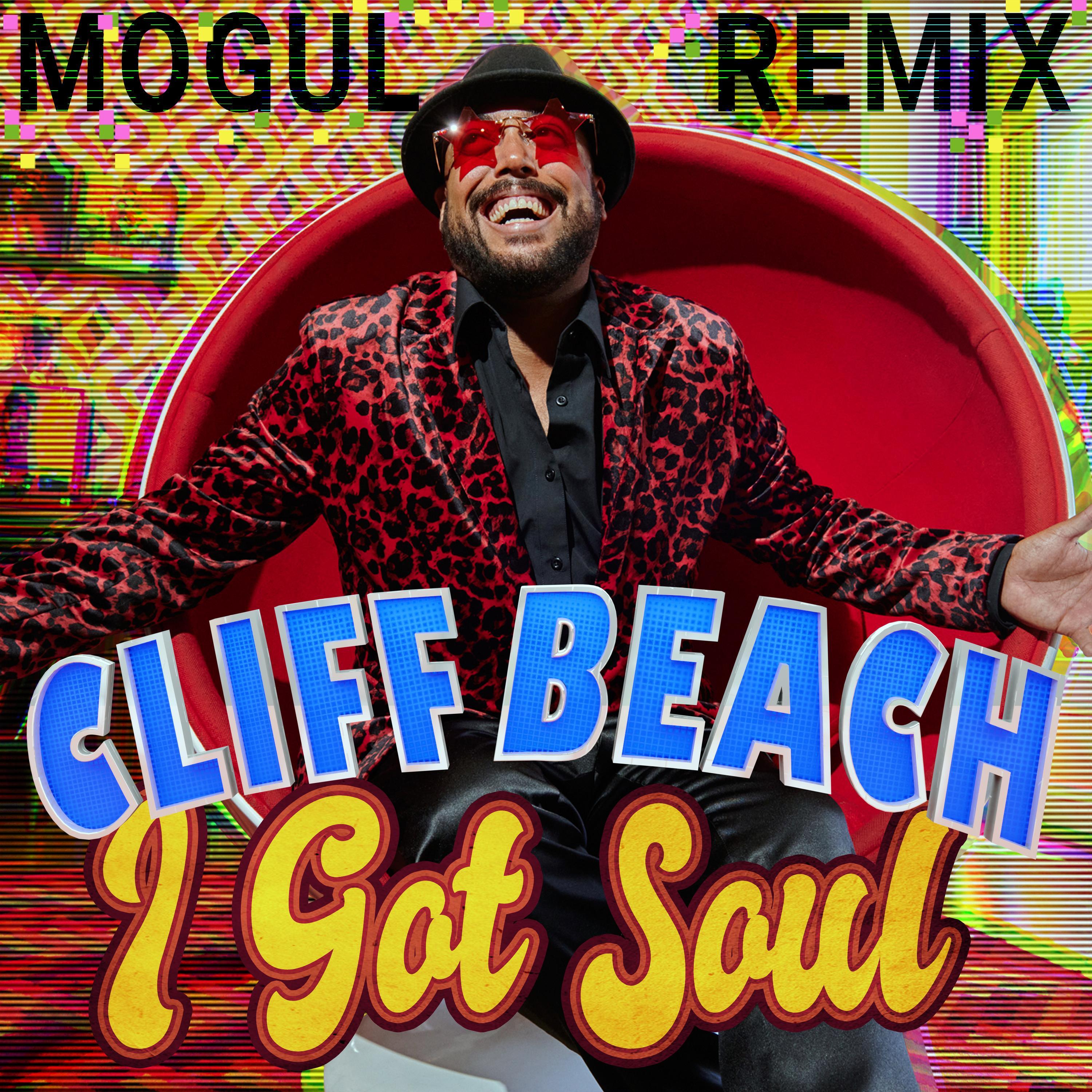 I Got Soul (Mogul Remix) (Mogul Remix)