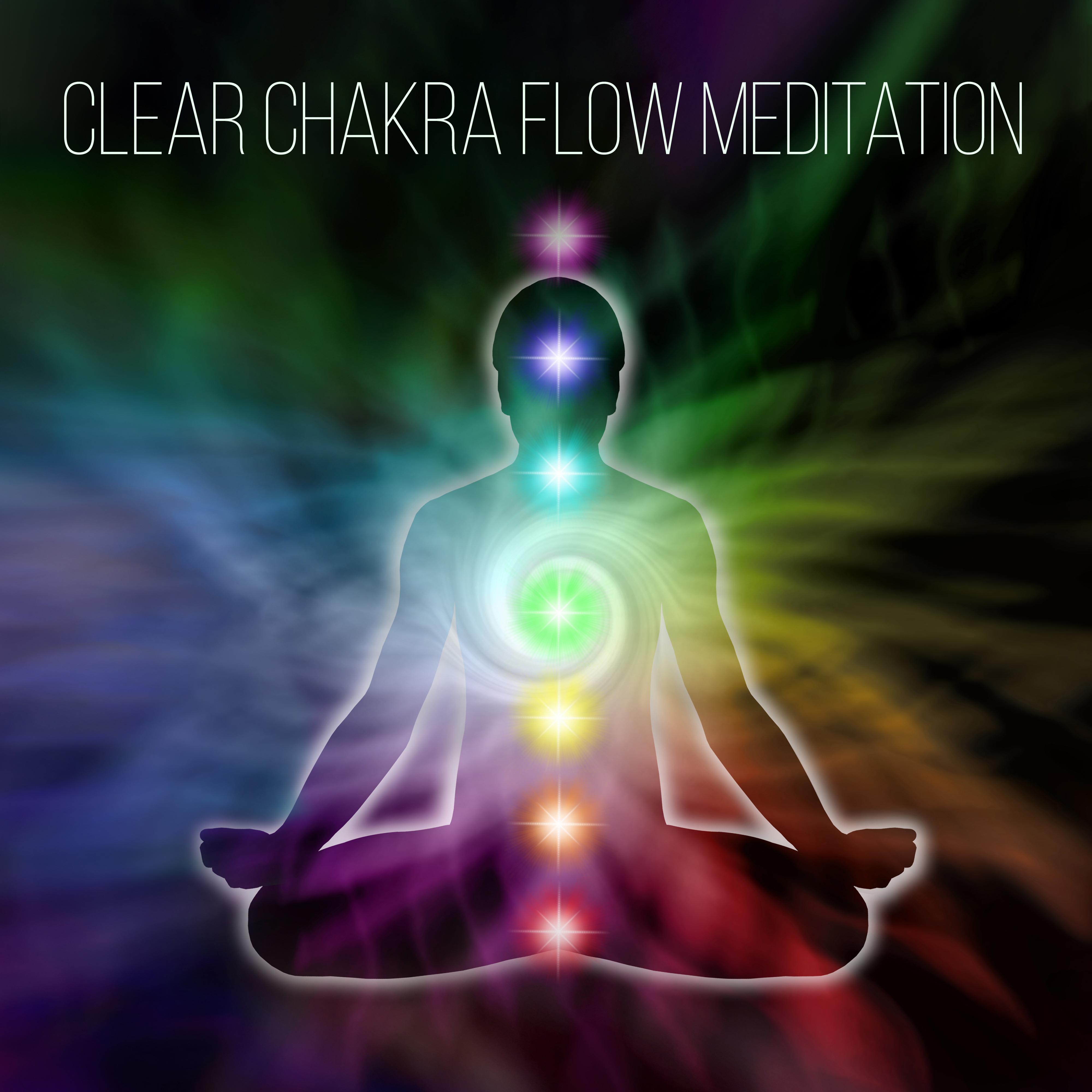 Clear Chakra Flow Meditation: 2019 New Age Deep Ambient Music for Yoga Training & Inner Zen Relaxati专辑