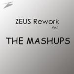 ZEUS Rework Vol.1: The Mashups专辑