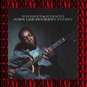 Whiskey & Wimmen, John Lee Hooker's Finest专辑