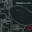 Handel, Mozart, Beethoven & Wenth: Works for Clarinet