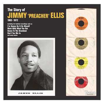 The Story Of Jimmy 'Preacher' Ellis 1963-1972 