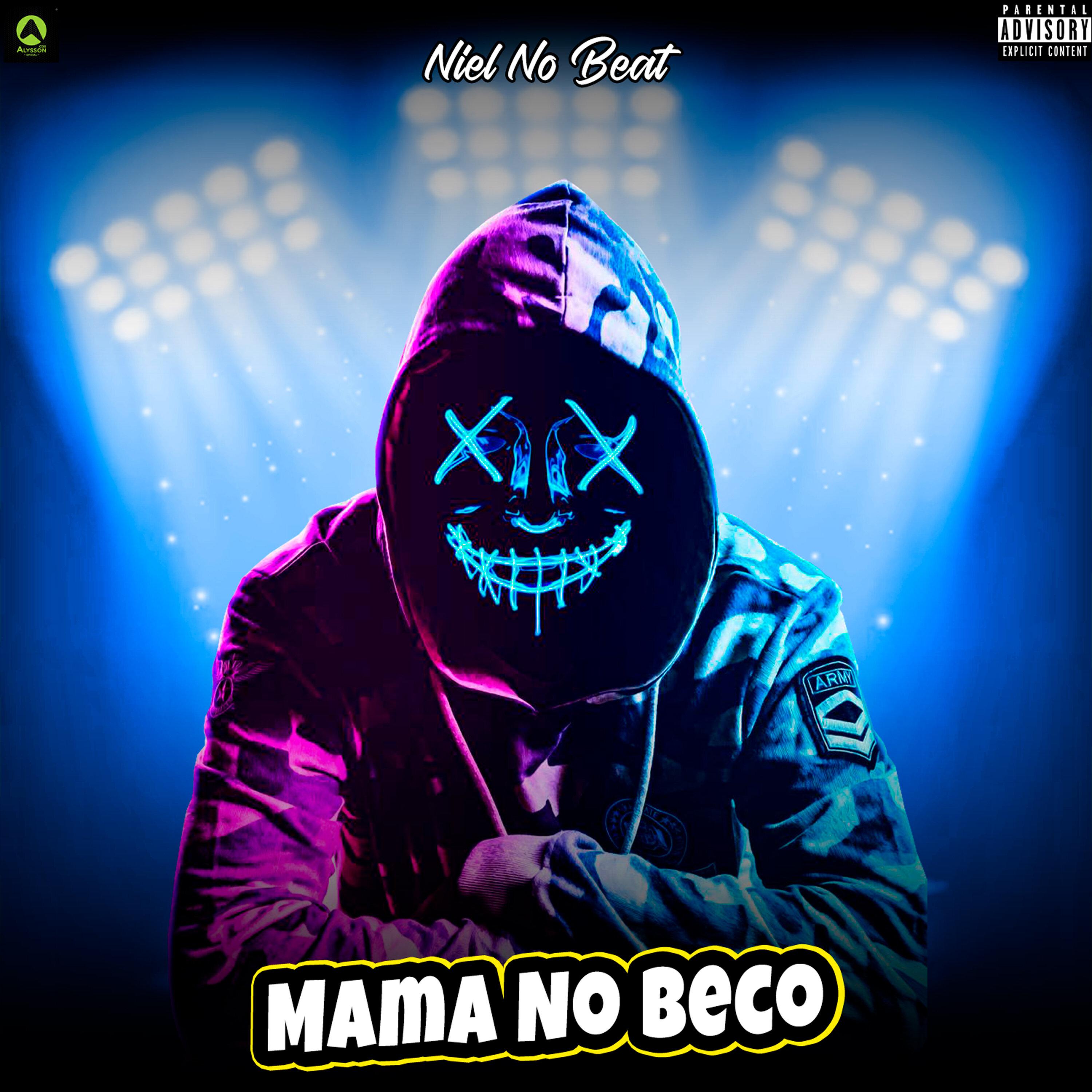 Niel No Beat - Mama no Beco
