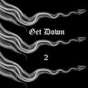 Get Down 2专辑
