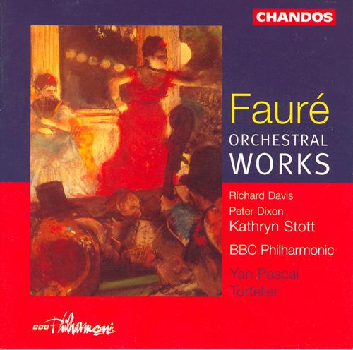 FAURE: Orchestral Works