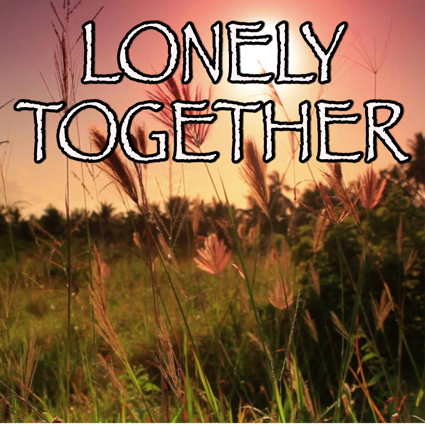 Lonely Together - Tribute to Avicii and Rita Ora专辑