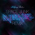 Space Junk (OVERWERK Remix)