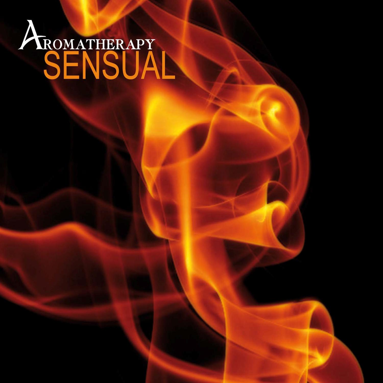 Aromatherapy 5 : Sensual