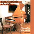 Mendelssohn: Piano Sonata No. 2 in G Minor - Variations sérieuses in D Minor & Field: Piano Sonata N