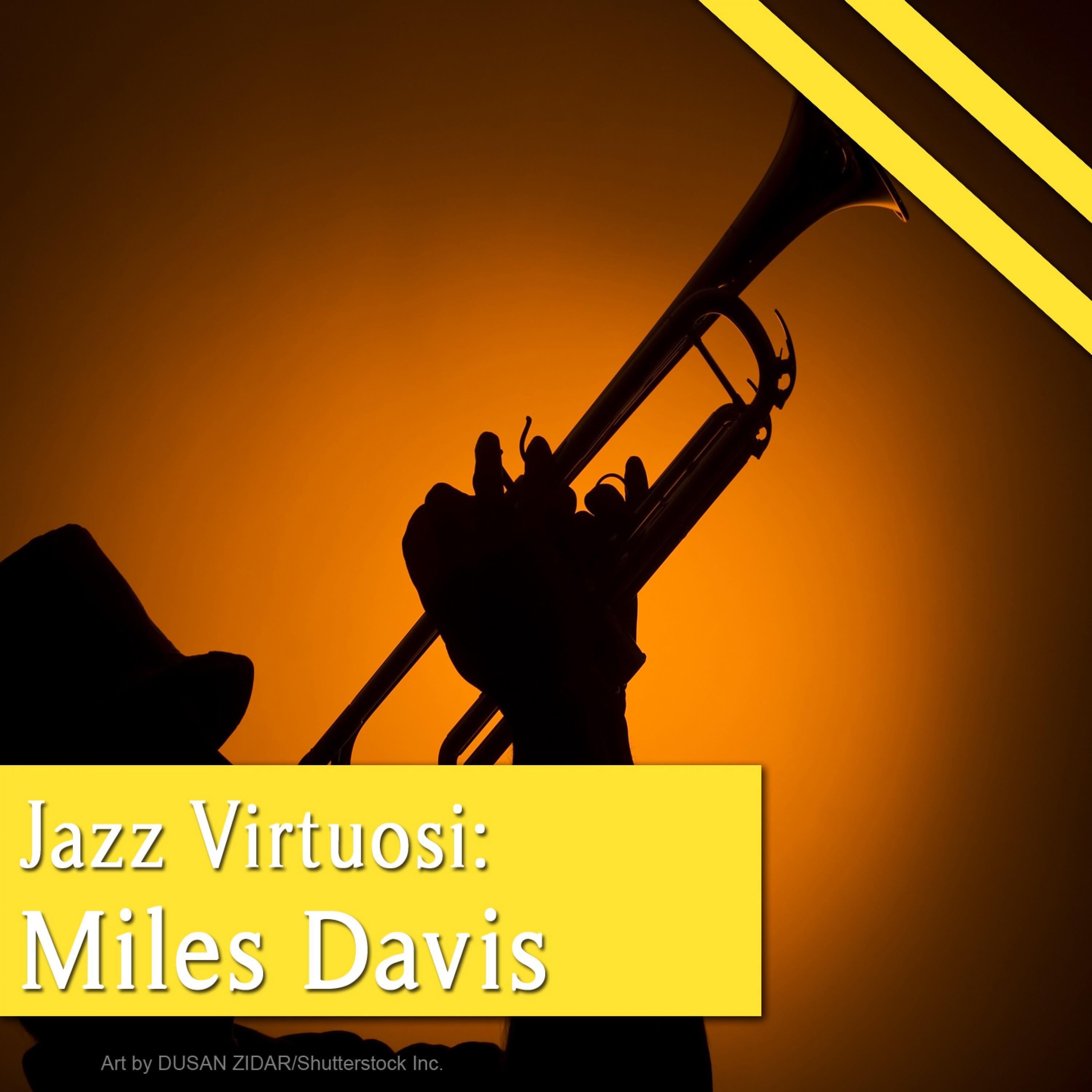 Jazz Virtuosi: Miles Davis
