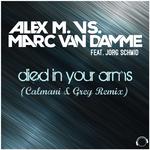 Died in Your Arms (Calmani & Grey Remix)专辑