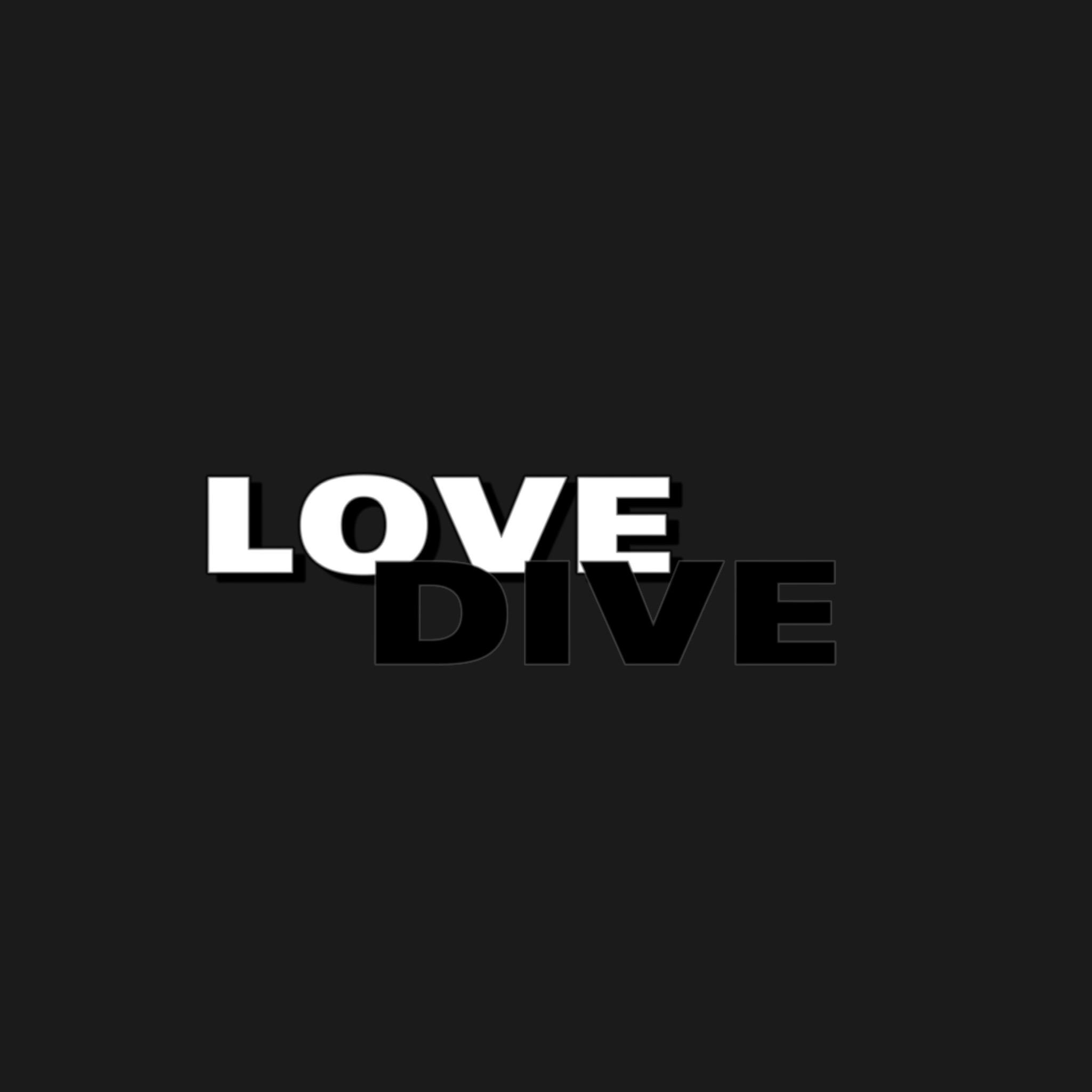 LOVE DIVE