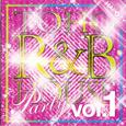 TOHO R&B HOUSE Party Vol.1