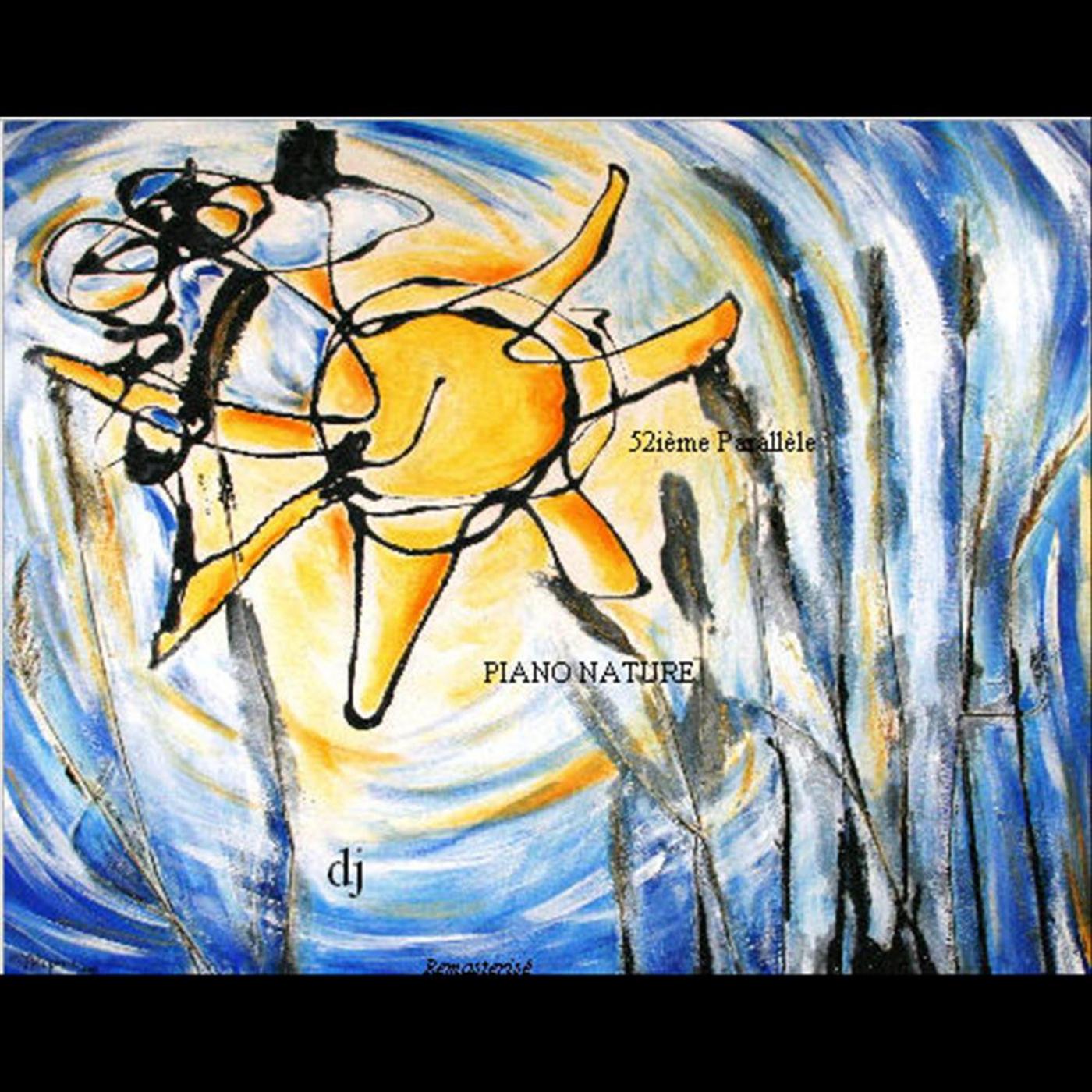 52 ieme parallele Piano Nature