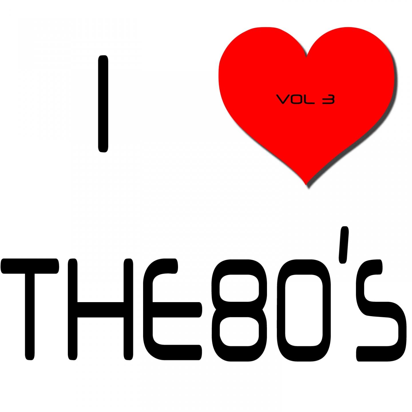 I Heart The 80's, Vol. 3专辑