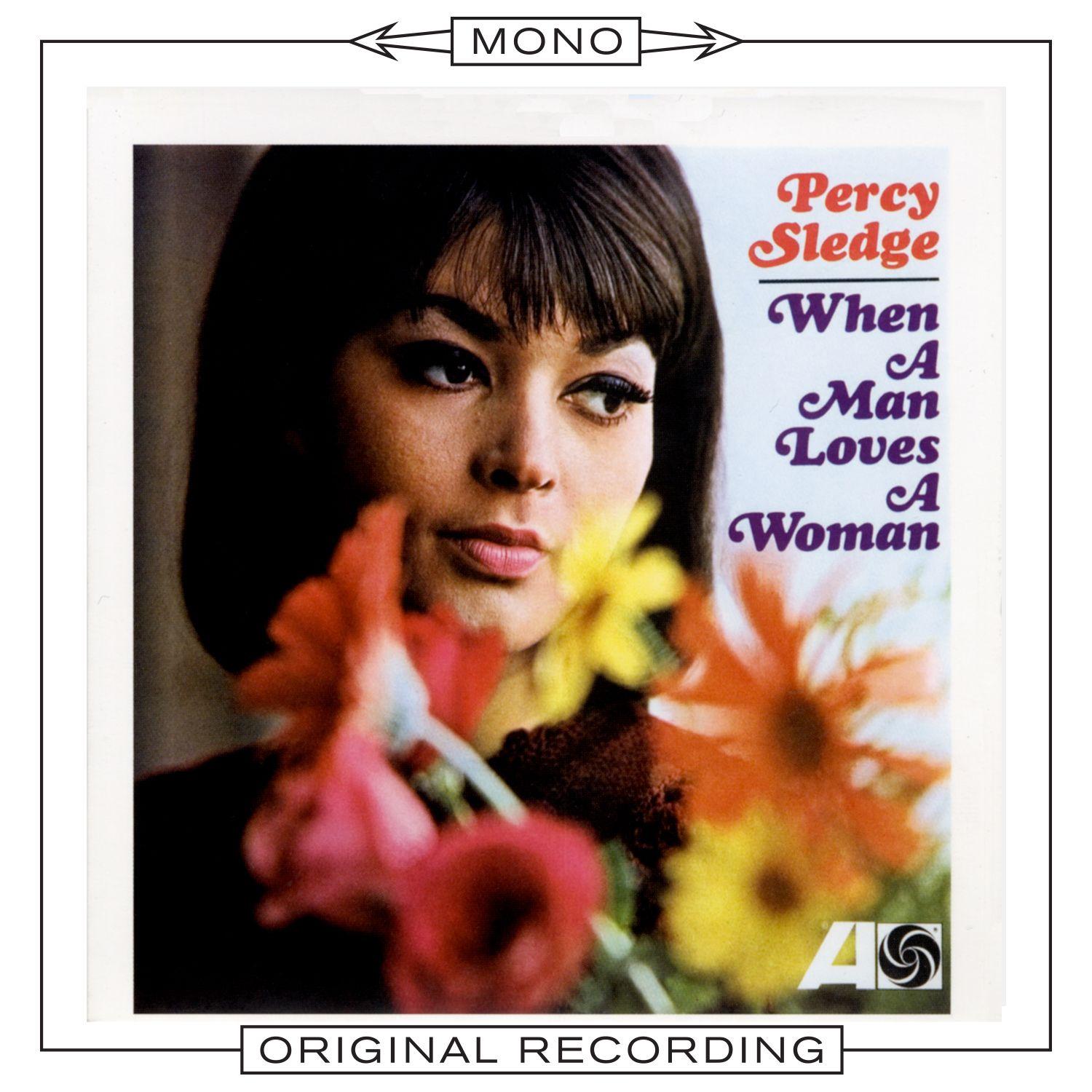 When A Man Loves A Woman (Mono)