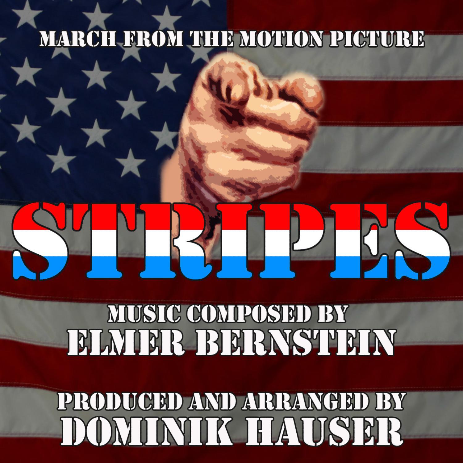 Stripes: March from the Motion Picture (Single) (Elmer Bernstein)专辑