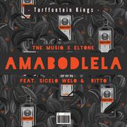 Amabodlela (feat. Sicelo Welo & Ritto)