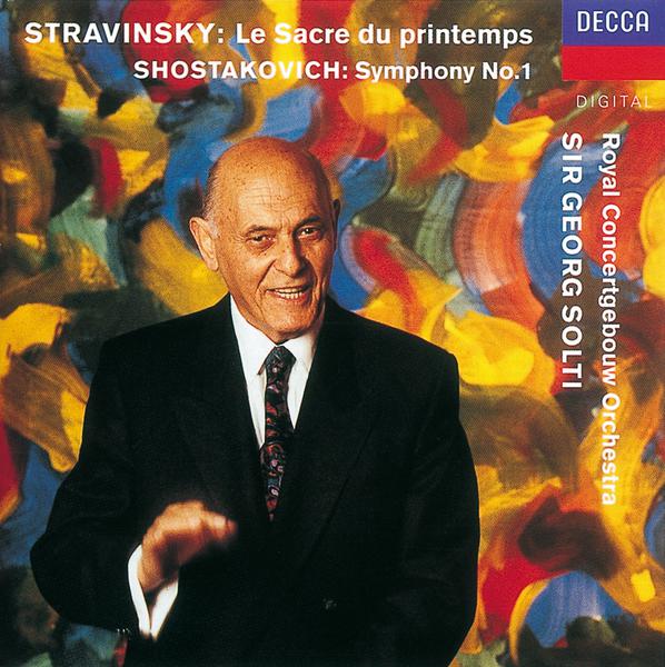 Shostakovich: Symphony No.1/Stravinsky: Le Sacre du printemps专辑