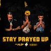 Lil Flip - Stay Prayed Up