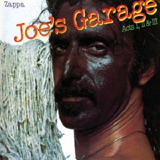 Joe's Garage: Acts II & III