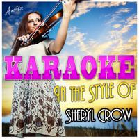 Sheryl Crow - It s Only Love ( Karaoke )