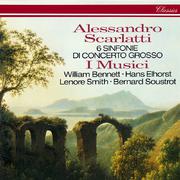 Scarlatti, A.: 6 Sinfonie di Concerto Grosso