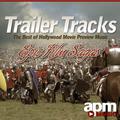 Trailer Tracks: Best of Hollywood Movie Preview Music (Epic Saga Films)