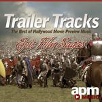 Trailer Tracks: Best of Hollywood Movie Preview Music (Epic Saga Films)专辑