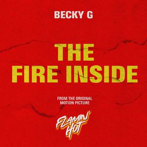 Becky G - The Fire Inside (VS karaoke) 带和声伴奏 （降4半音）