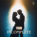 ​​Incomplete专辑