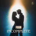 ​​Incomplete专辑