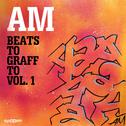 Beats To Graff To Vol. 1