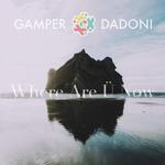 Where Are Ü Now (Gamper & Dadoni Remix)专辑