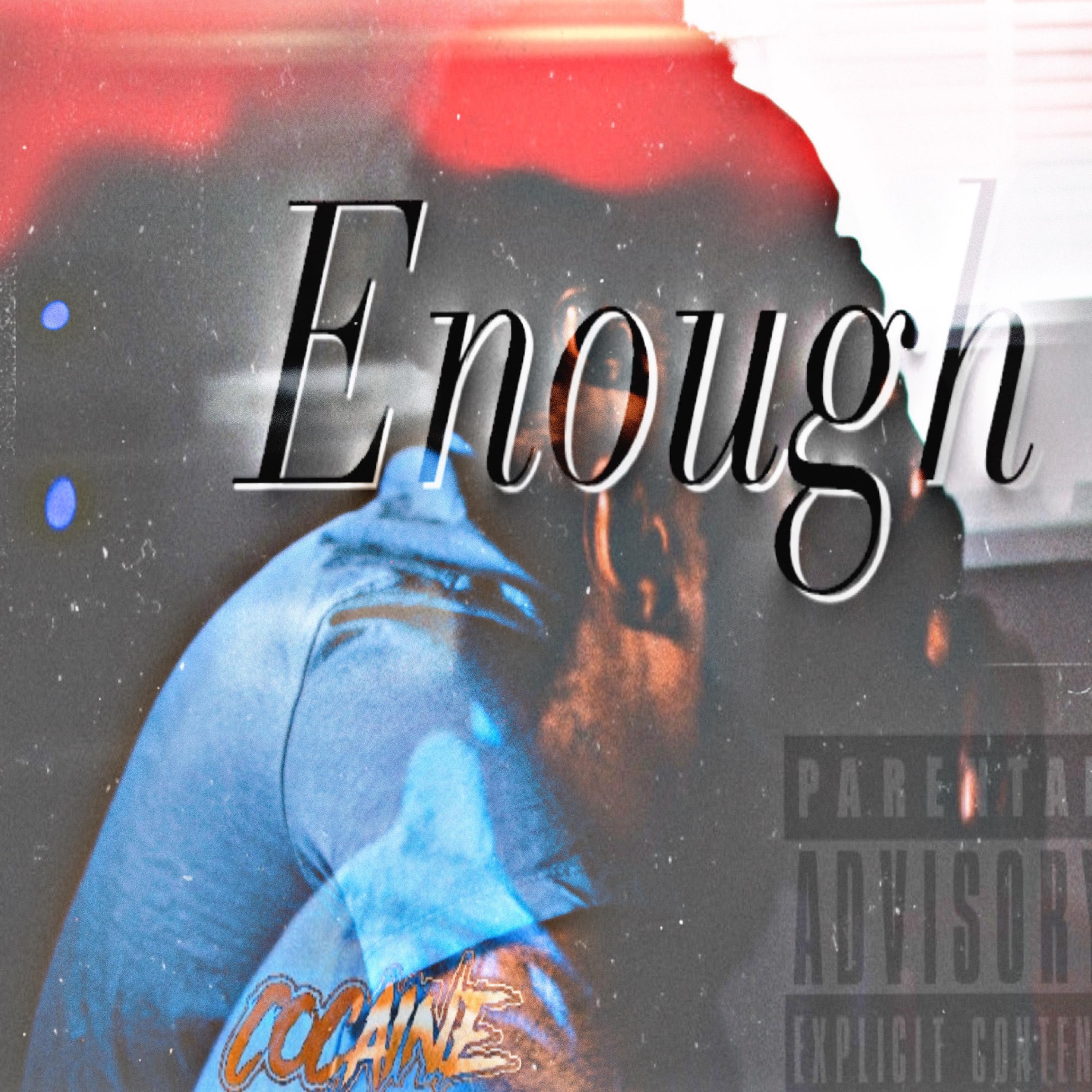 Enough