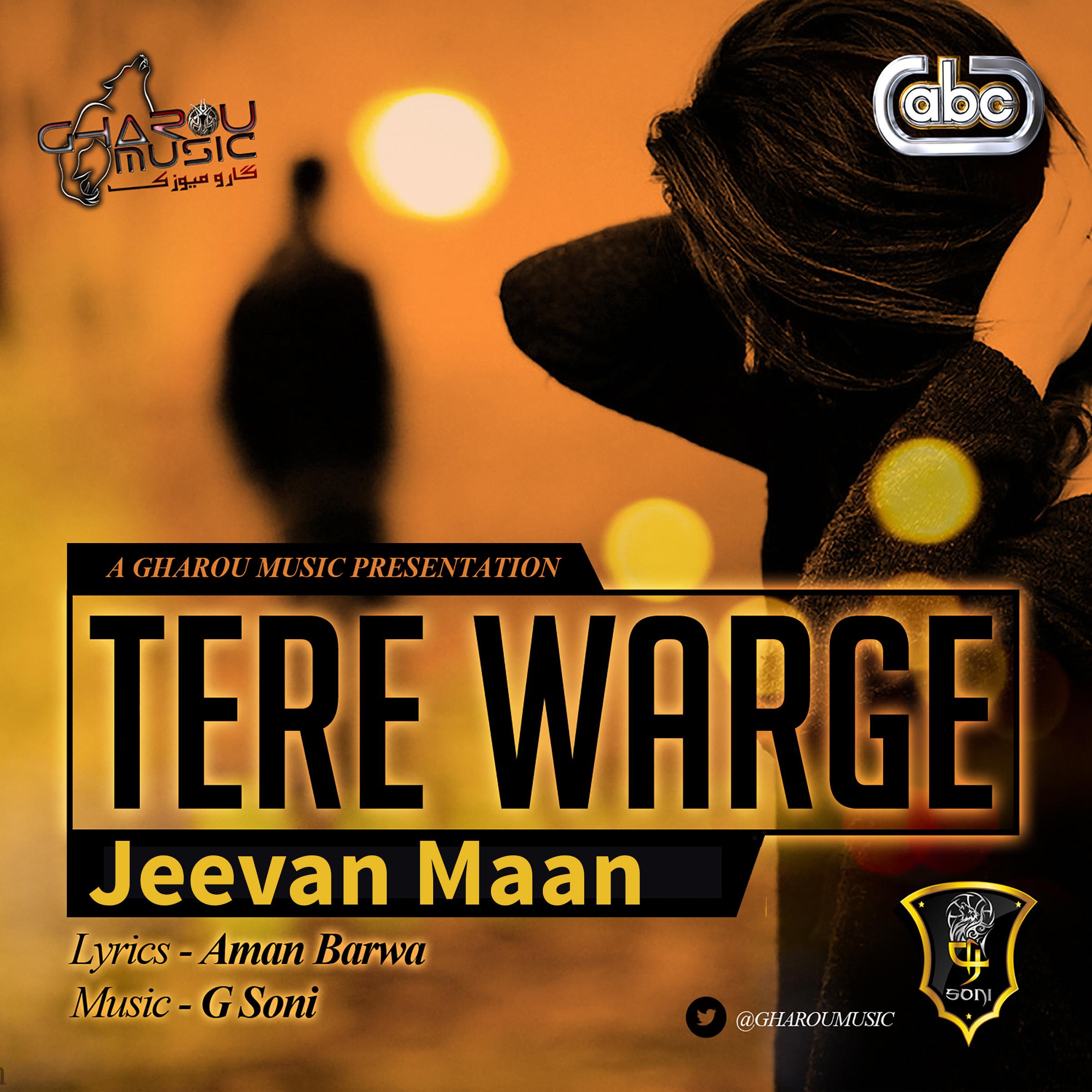 Jeevan Maan - Tere Warge