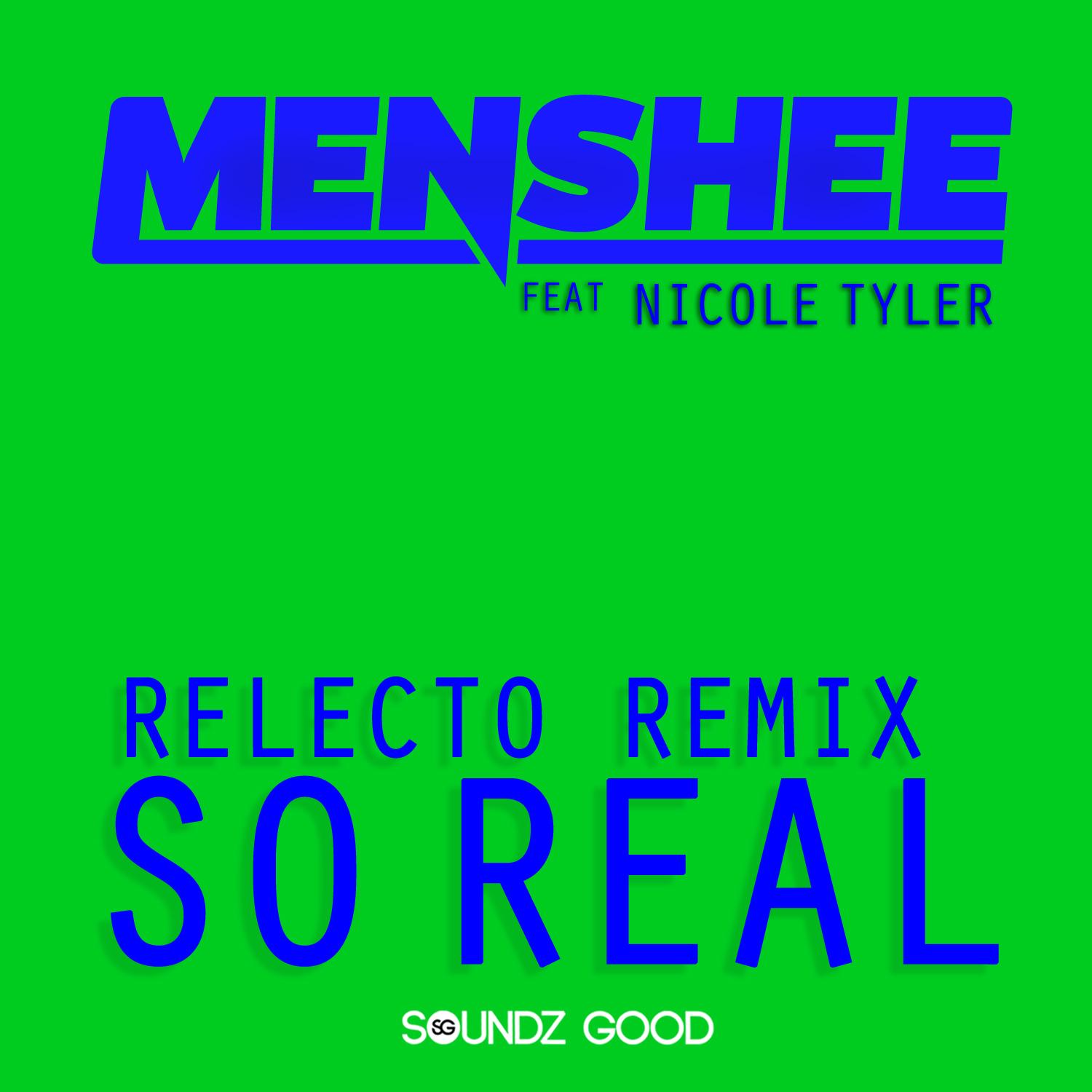 So Real (RELECTO Remix)